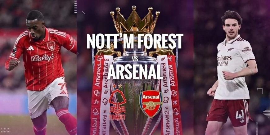 Nottingham Forest vs Arsenal: Premier League Match Preview – January 17, 2026